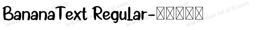 BananaText Regular字体转换